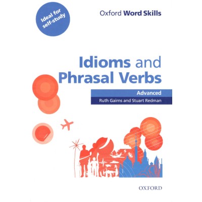 Книга Oxford Word Skills Idioms And Phrasal Verbs Advanced ISBN 9780194620130 заказать онлайн оптом Украина