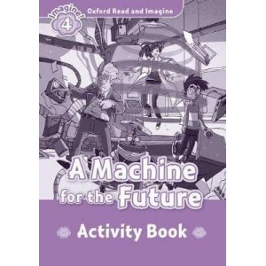 Робочий зошит A Machine for the Future Activity Book Paul Shipton ISBN 9780194723404