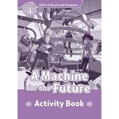 Робочий зошит A Machine for the Future Activity Book Paul Shipton ISBN 9780194723404 замовити онлайн