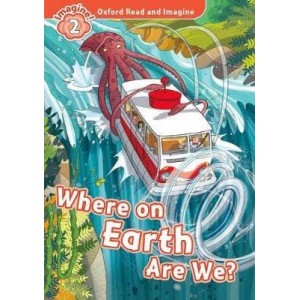 Книга Where on Earth Are We? Paul Shipton ISBN 9780194736503