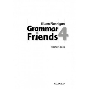 Книга для вчителя Grammar Friends 4 Teachers Book ISBN 9780194780094
