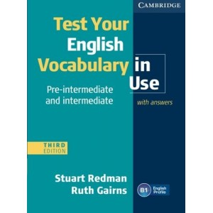 Тести Test Your English Vocabulary in Use 3rd Edition Pre-intermediate Book with answers Redman, S ISBN 9780521149907