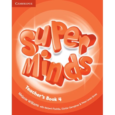 Книга для вчителя Super Minds 4 Teachers Book Williams, M ISBN 9780521217507 замовити онлайн