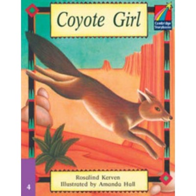 Книга Cambridge StoryBook 4 Coyote Girl ISBN 9780521674850 замовити онлайн