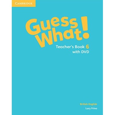 Книга для вчителя Guess What! 6 Teachers Book with DVD Frino, L ISBN 9781107123144 замовити онлайн