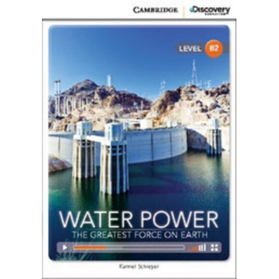 Тести CDIR B2 Water Power: The Greatest Force on Earth (Book with Online Access) Schreyer, K ISBN 9781107688971 замовити онлайн