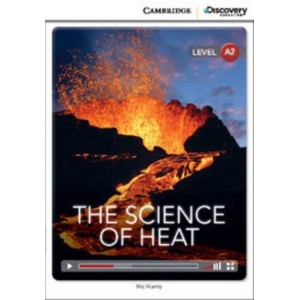 Книга Cambridge Discovery A2 The Science of Heat (Book with Online Access) ISBN 9781107697720