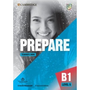 Книга для вчителя Cambridge English Prepare! Second Edition 5 Teachers Book with Downloadable Resource Pack Annie McDonald