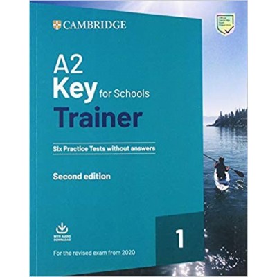 Тести Trainer1: A2 Key for Schools 2 2nd Edition Six Practice Tests w/o Answers with Downloadable Audio ISBN 9781108525817 замовити онлайн