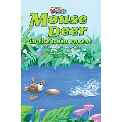 Книга Our World Reader 3: Mouse Deer in the Rain Forest Olivia, A ISBN 9781285191263 заказать онлайн оптом Украина