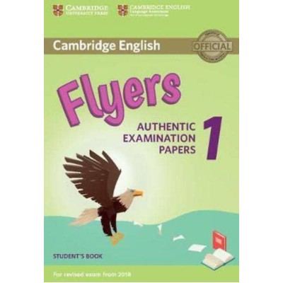 Підручник Cambridge English Flyers 1 for Revised Exam from 2018 Students Book ISBN 9781316635919 замовити онлайн