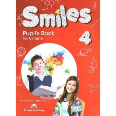 Підручник SMILES 4 FOR UKRAINE PUPILS BOOK ISBN 9781471586682 заказать онлайн оптом Украина