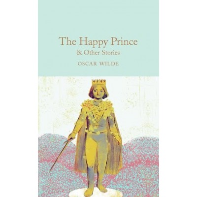 Книга The Happy Prince & Other Stories Wilde, Oscar ISBN 9781509827824 замовити онлайн