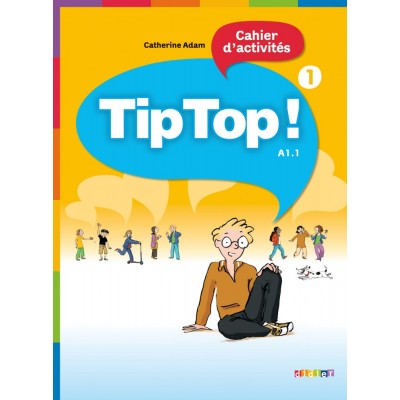 Книга Tip Top 1 Cahier dexercices Adam, C ISBN 9782278066469 замовити онлайн