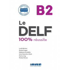 Le DELF B2 100% r?ussite Livre + CD ISBN 9782278086283