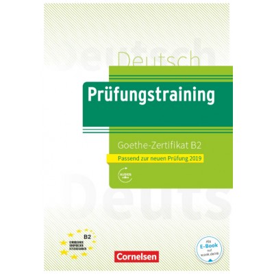 Книга Prufungstraining DaF: Goethe-Zertifikat B2 als E-Book mit Audios online ISBN 9783061217754 замовити онлайн