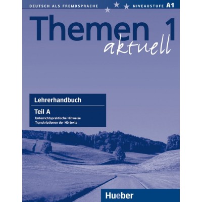 Книга для вчителя Themen Aktuell 1 Lehrerhandbuch Teil A ISBN 9783190416905 замовити онлайн