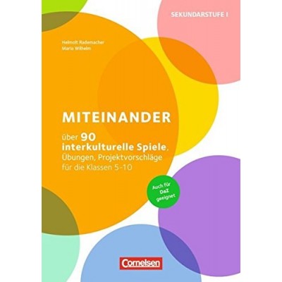 Книга Miteinander Uber 90 interkulturelle Spiele, Ubungen, Projektvorschlage fur die Klassen 5-10 Buch m ISBN 9783589158539 замовити онлайн
