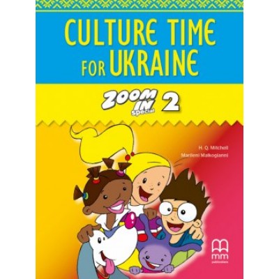 Книга Zoom in 2 Culture Time for Ukraine Mitchell, H ISBN 9786180500950 заказать онлайн оптом Украина