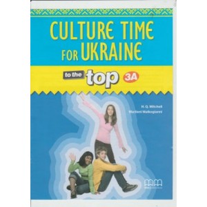 Книга To the Top 3A Culture Time for Ukraine Mitchell, H ISBN 9786180501025