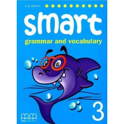 Підручник Smart Grammar and Vocabulary 3 Students Book Mitchell, H ISBN 9789604432486 заказать онлайн оптом Украина
