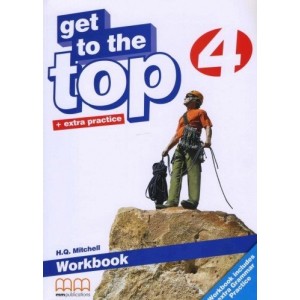 Робочий зошит Get To the Top 4 workbook Mitchell, H ISBN 9789604782826