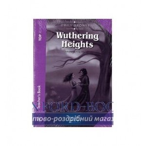 Книга для вчителя Level 4 Wuthering Heights Intermediate teachers book Pack Bronte, E ISBN 9789604786244