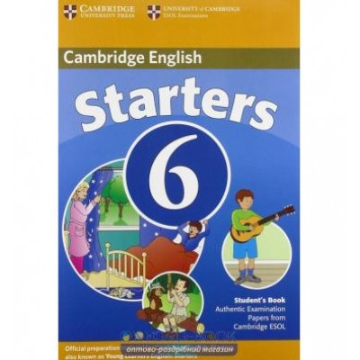 Підручник Cambridge Young Learners English Tests 6 Starters Students Book ISBN 9780521739337 замовити онлайн