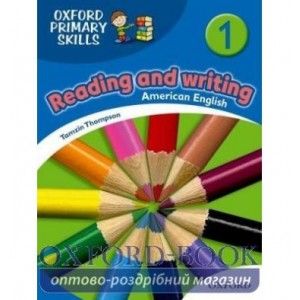 Книга Oxford Primary Skills Reading and Writing (American English) 1 ISBN 9780194002752