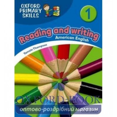 Книга Oxford Primary Skills Reading and Writing (American English) 1 ISBN 9780194002752 замовити онлайн