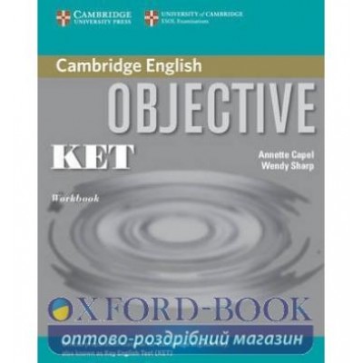 Робочий зошит Objective KET Workbook ISBN 9780521619943 заказать онлайн оптом Украина