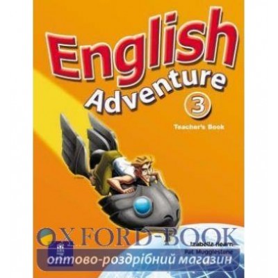Книга English Adventure 3 Teachers book ISBN 9780582791909 купить оптом Украина