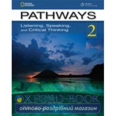 Книга Pathways 2: Listening, Speaking, and Critical Thinking Text with Online Робочий зошит access code ISBN 9781133307693 замовити онлайн