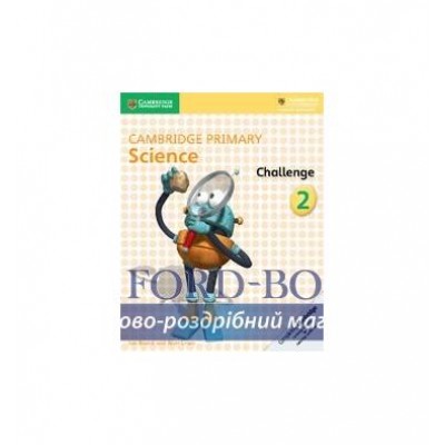 Книга Cambridge Primary Science 2 Challenge ISBN 9781316611142 замовити онлайн