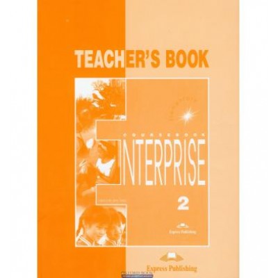 Книга для вчителя Enterprise 2 Teachers Book ISBN 9781842161067 заказать онлайн оптом Украина