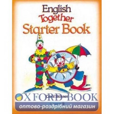 Підручник English Together Starter Student Book ISBN 9780582078444 заказать онлайн оптом Украина