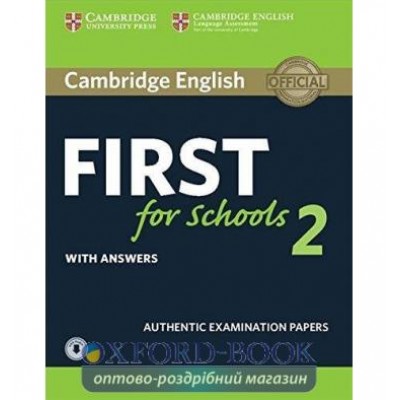 Підручник Cambridge English First for Schools 2 Students Book with key and Downloadable Audio ISBN 9781316503522 замовити онлайн