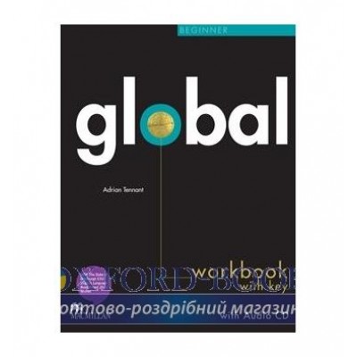 Робочий зошит Global Beginner Workbook with key and Audio CD ISBN 9780230430181 заказать онлайн оптом Украина