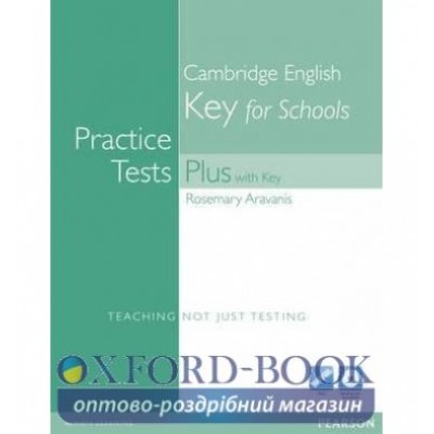 Книга KET for Schools Practice Tests Plus + key + CD ISBN 9781408267929 заказать онлайн оптом Украина