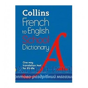 Книга Collins French School Dictionary 4th Edition ISBN 9780007569359
