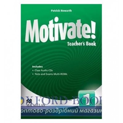 Книга для вчителя Motivate! 1 Teachers Book with Audio CDs and Tests and Exams Multi-ROMs ISBN 9780230452695 замовити онлайн