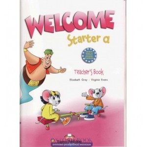 Книга для вчителя Welcome Starter a Teachers Book (With Posters) ISBN 9781845585037