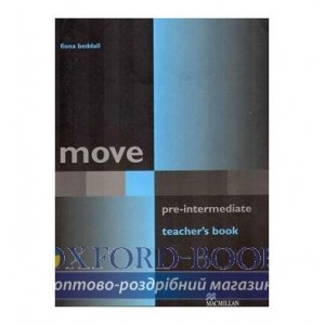 Книга для вчителя Move Pre-Intermediate Teachers Book ISBN 9781405003162