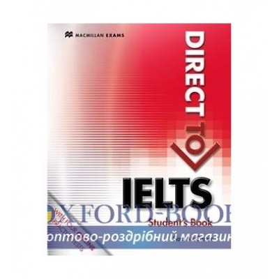 Підручник Direct to IELTS Students Book with Website Access Code ISBN 9780230439924 заказать онлайн оптом Украина