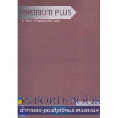 Книга для вчителя Premium B1 Teachers book Copiable Pack ISBN 9781405849326 замовити онлайн