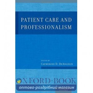 Книга Patient Care and Professionalism ISBN 9780199926251