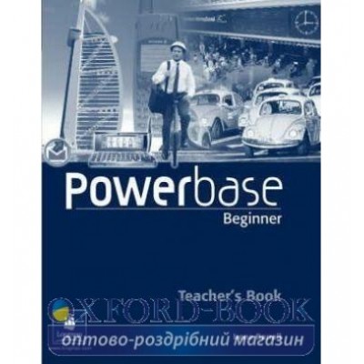 Книга для вчителя Powerbase Beginner Teachers book ISBN 9780582487918 замовити онлайн