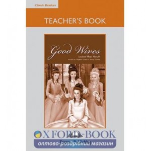 Книга для вчителя Good Wives Teachers Book ISBN 9781848629974