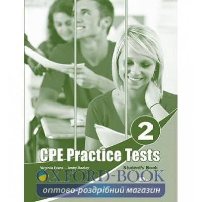 Підручник Practice Tests for the Revised CPE 2 Students Book ISBN 9781471507588 заказать онлайн оптом Украина