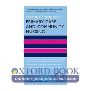 Книга Oxford Handbook of Primary Care and Community Nursing 2nd Edition ISBN 9780199653720